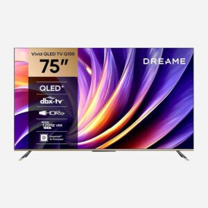 Dreame 75Q100 טלוויזיה חכמה 75 אינץ' דרימי 4K UHD QLED SMART TV Google דגם 2026 | יבואן רשמי